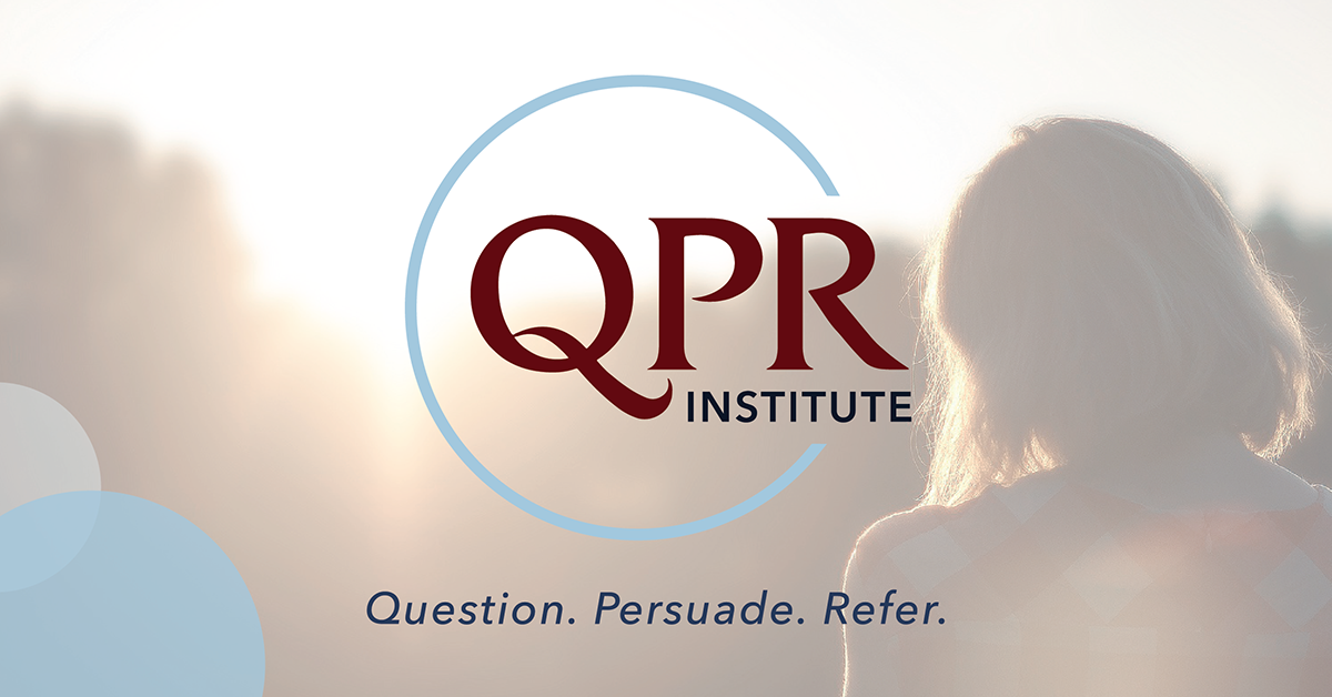 QPR Institute | Practical and Proven Suicide Prevention Training